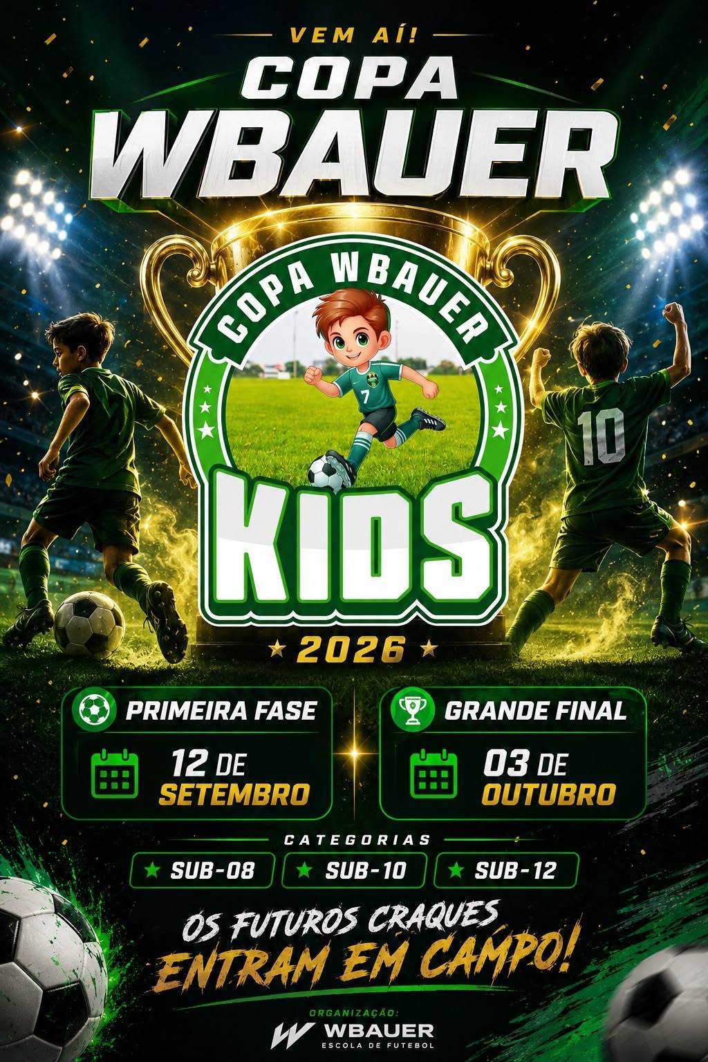 Cartaz Copa WBauer Kids 2026, primeira fase em 12 de setembro e final em 3 de outubro